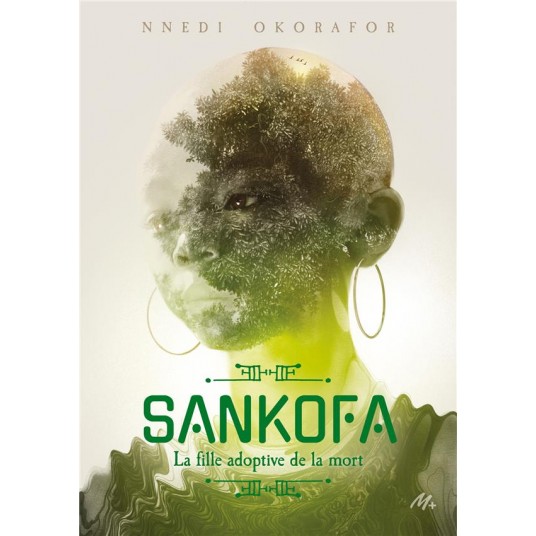SANKOFA - LA FILLE ADOPTIVE DE LA MORT