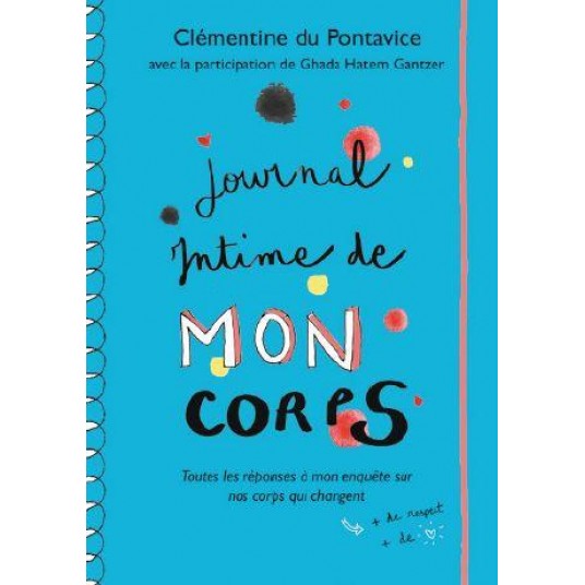 JOURNAL INTIME DE MON CORPS - TOUTES LES REPONSES A MON ENQUETE SUR NOS CORPS QUI CHANGENT
