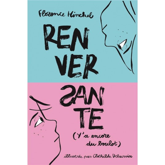 RENVERSANTE (Y'A ENCORE DU BOULOT)