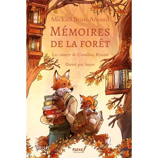 MEMOIRES DE LA FORET - TOME 2 - LES CARNETS DE CORNELIUS RENARD
