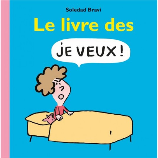 LE LIVRE DES JE VEUX !