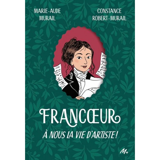 FRANCOEUR - TOME 1 - A NOUS LA VIE D'ARTISTE !