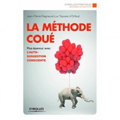 LA METHODE COUE LA METHODE COUE