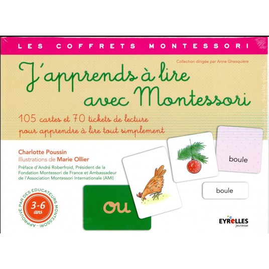 J'APPRENDS A LIRE AVEC MONTESSORI - 105 CARTES ET 70 TICKETS DE LECTURE POUR APPRENDRE A LIRE TOUT S