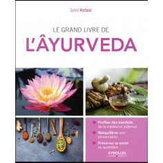 LE GRAND LIVRE DE L'AYURVEDA