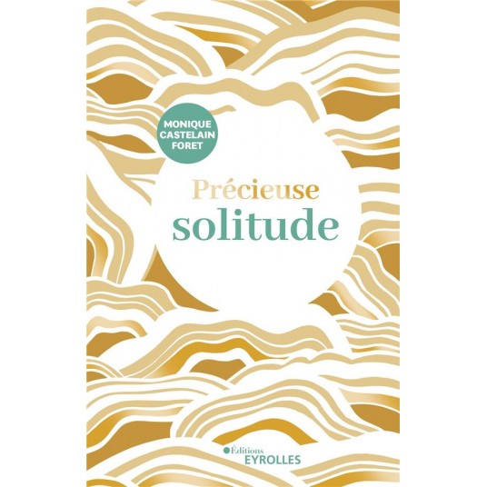 PRECIEUSE SOLITUDE
