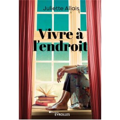 VIVRE A L'ENDROIT