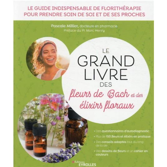 LE GRAND LIVRE DES FLEURS DE BACH ET DES ELIXIRS FLORAUX
