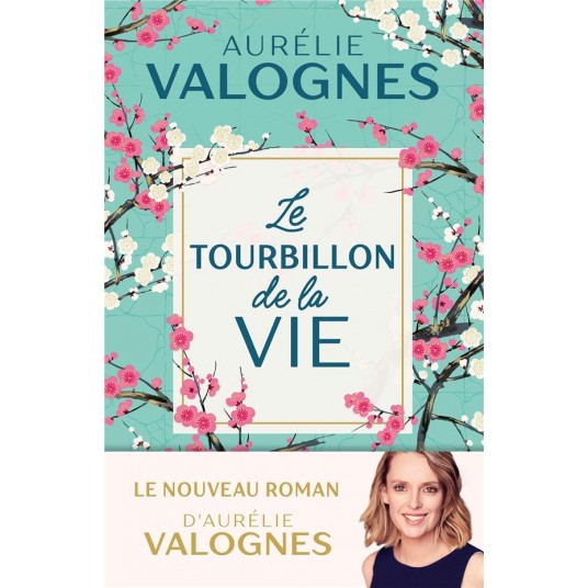 LE TOURBILLON DE LA VIE