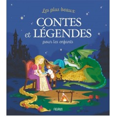 LES PLUS BEAUX CONTES ET LEGENDES POUR LES ENFANTS