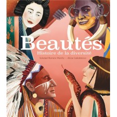 BEAUTES - HISTOIRES DE LA DIVERSITE