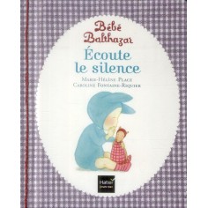 BEBE BALTHAZAR - ECOUTE LE SILENCE
