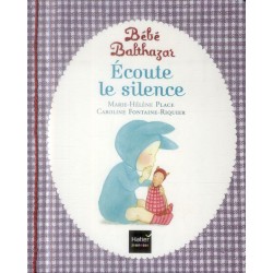 BEBE BALTHAZAR - ECOUTE LE SILENCE