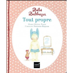 BEBE BALTHAZAR - TOUT PROPRE - PEDAGOGIE MONTESSORI 0/3 ANS