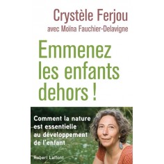 EMMENEZ LES ENFANTS DEHORS !