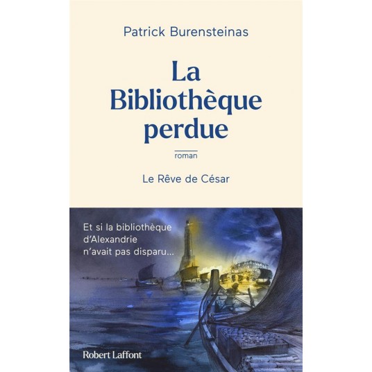 LA BIBLIOTHEQUE PERDUE - LE REVE DE CESAR