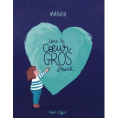DANS LE COEUR GROS D'ANOUK