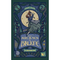 LES ARCANES DE BRUME - LIVRE 1 LA CARTOMANCIENNE