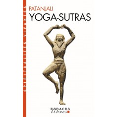 YOGA-SUTRAS (ESPACES LIBRES - SPIRITUALITES VIVANTES)