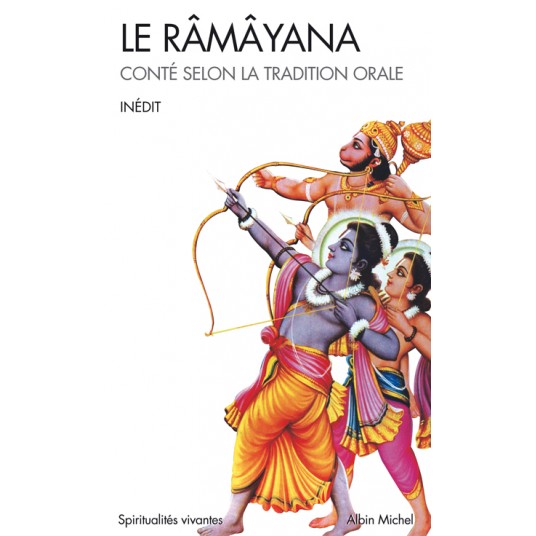 SPIRITUALITES VIVANTES POCHE - T223 - LE RAMAYANA (ESPACES LIBRES - SPIRITUALITES VIVANTES)