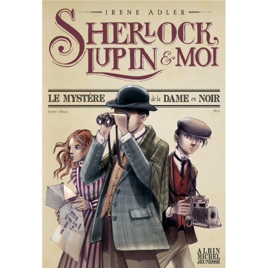 SHERLOCK, LUPIN & MOI T1 LE MYSTERE DE LA DAME EN NOIR