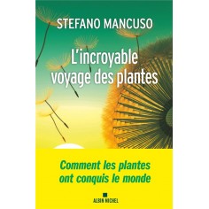 L'INCROYABLE VOYAGE DES PLANTES
