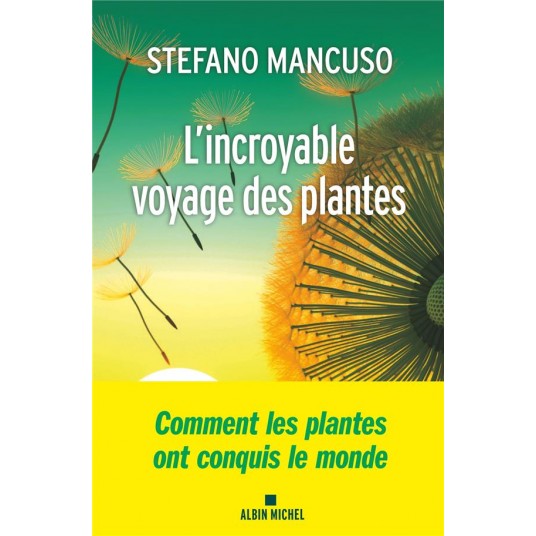 L'INCROYABLE VOYAGE DES PLANTES