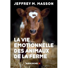 LA VIE EMOTIONNELLE DES ANIMAUX DE LA FERME