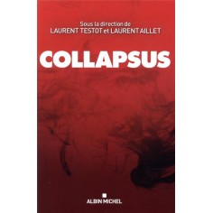 COLLAPSUS - CHANGER OU DISPARAITRE ? LE VRAI BILAN SUR NOTRE PLANETE