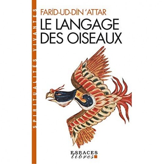 LE LANGAGE DES OISEAUX (ESPACES LIBRES - SPIRITUALITES VIVANTES)
