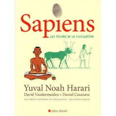 SAPIENS - TOME 2 (BD) - LES PILIERS DE LA CIVILISATION