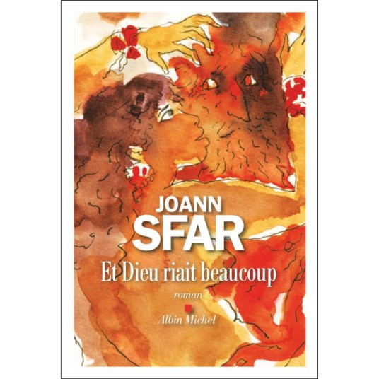 ET DIEU RIAIT BEAUCOUP