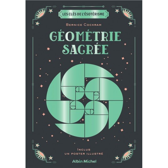 LES CLES DE L'ESOTERISME - GEOMETRIE SACREE
