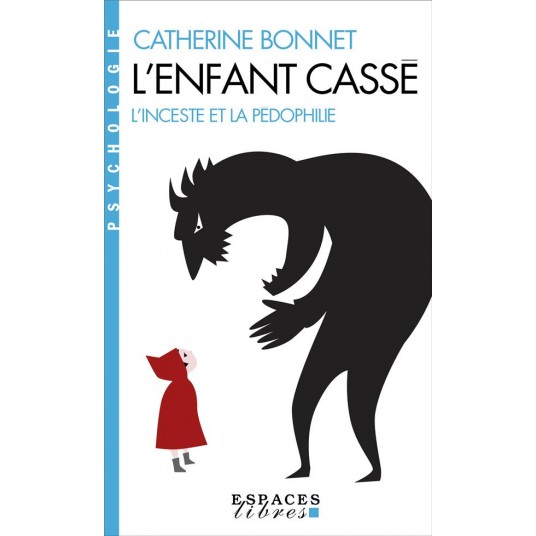 L'ENFANT CASSE (ESPACES LIBRES - PSYCHOLOGIE)