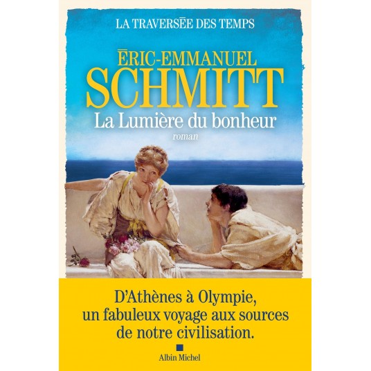 LA TRAVERSEE DES TEMPS - TOME 4 - LA LUMIERE DU BONHEUR