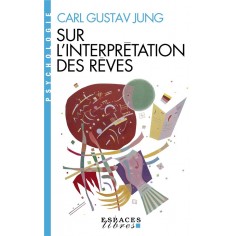 SUR L'INTERPRETATION DES REVES (ESPACES LIBRES - PSYCHOLOGIE) SUR L'INTERPRETATION DES REVES (ESPACES LIBRES - PSYCHOLOGIE)