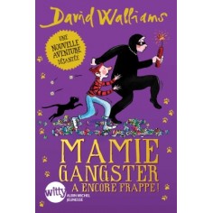 MAMIE GANGSTER A ENCORE FRAPPE ! MAMIE GANGSTER A ENCORE FRAPPE !