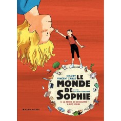 LE MONDE DE SOPHIE - LA PHILO, DE DESCARTES A NOS JOURS - TOME 2