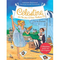 CELESTINE, SUR LES PAS D'ANNA PAVLOVA - CELESTINE CYCLE 2 - CELESTINE C2 T6 LA VIE D'ARTISTE CELESTINE, SUR LES PAS D'ANNA PAVLOVA - CELESTINE CYCLE 2 - CELESTINE C2 T6 LA VIE D'ARTISTE