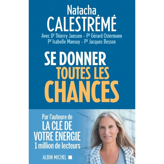 SE DONNER TOUTES LES CHANCES