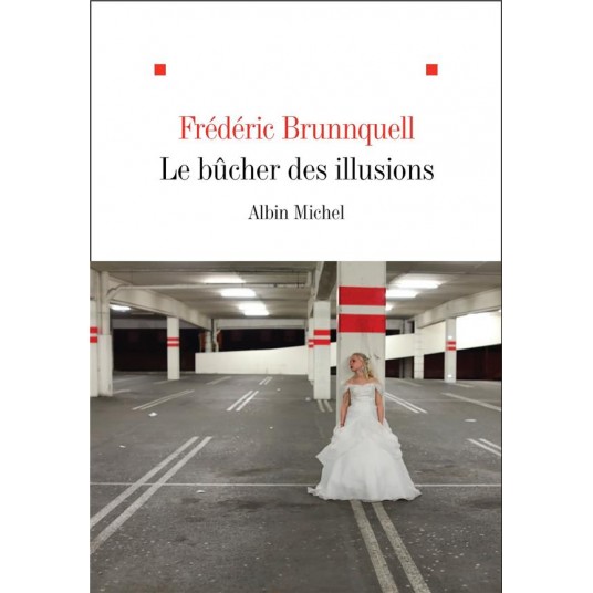 LE BUCHER DES ILLUSIONS