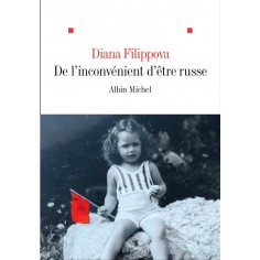 DE L'INCONVENIENT D'ETRE RUSSE