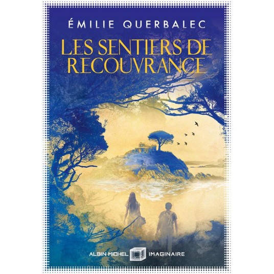 LES SENTIERS DE RECOUVRANCE