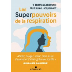 LES SUPERPOUVOIRS DE LA RESPIRATION