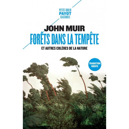 FORETS DANS LA TEMPETE - ET AUTRES COLERES DE LA NATURE