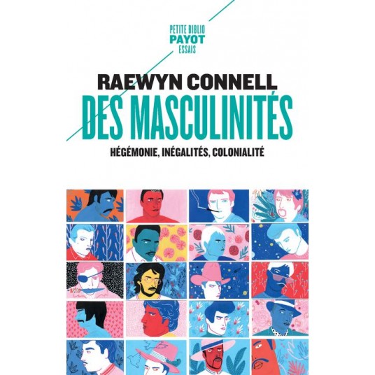DES MASCULINITES - HEGEMONIE, INEGALITES, COLONIALITE