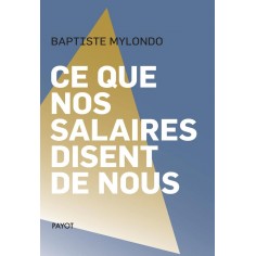 CE QUE NOS SALAIRES DISENT DE NOUS