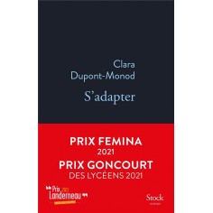 S'ADAPTER - PRIX FEMINA 2021, PRIX GONCOURT DES LYCEENS 2021, PRIX LANDERNEAU 2021