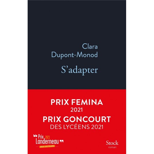 S'ADAPTER - PRIX FEMINA 2021, PRIX GONCOURT DES LYCEENS 2021, PRIX LANDERNEAU 2021