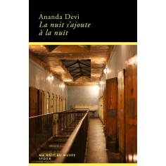 LA NUIT S'AJOUTE A LA NUIT